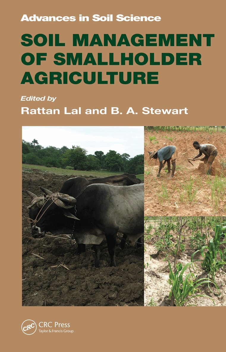 Rattan Lal, B.A. Stewart - Soil Management of Smallholder Agriculture, E-bok