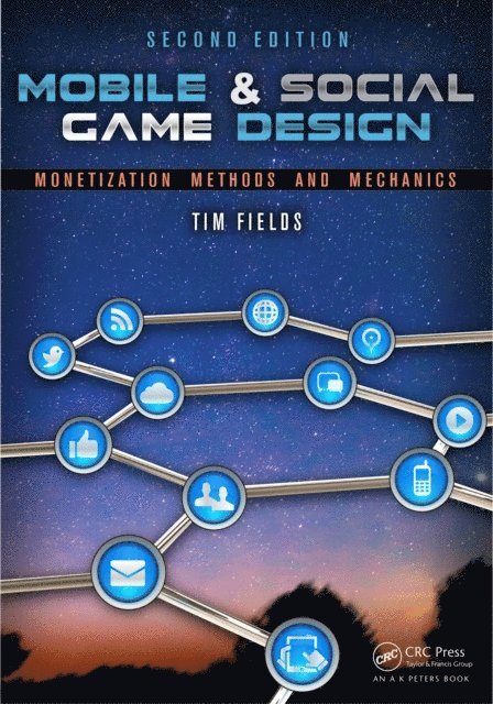 Tim Fields - Mobile & Social Game Design, E-bok