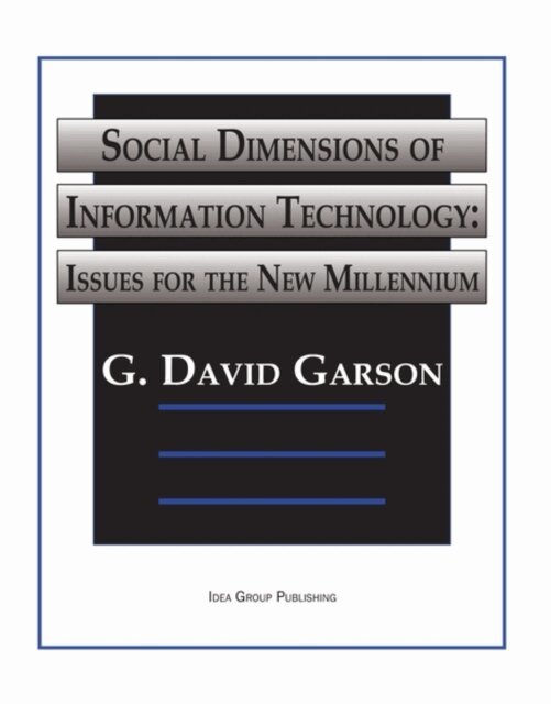 G. David - Social Dimensions of Information Technology: Issues for the New Millennium, E-bok. Tillgänglighet: Lägg i varukorg