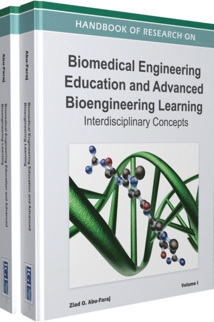 Ziad O. - Handbook of Research on Biomedical Engineering Education and Advanced Bioengineering Learning: Interdisciplinary Concepts, E-bok