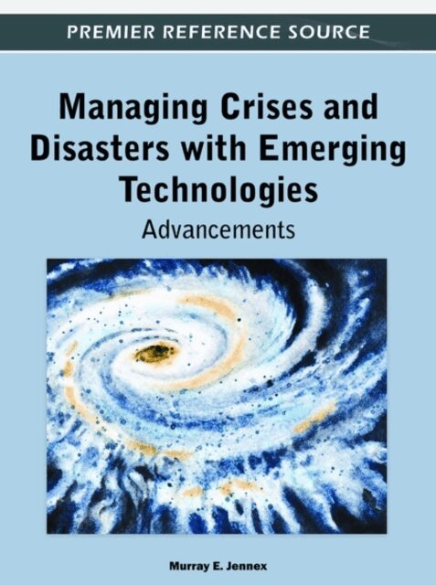 Murray - Managing Crises and Disasters with Emerging Technologies: Advancements, E-bok. Tillgänglighet: Lägg i varukorg