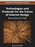 Technologies and Protocols for the Future of Internet Design