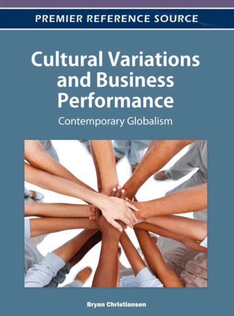 Bryan - Cultural Variations and Business Performance: Contemporary Globalism, E-bok. Tillgänglighet: Lägg i varukorg