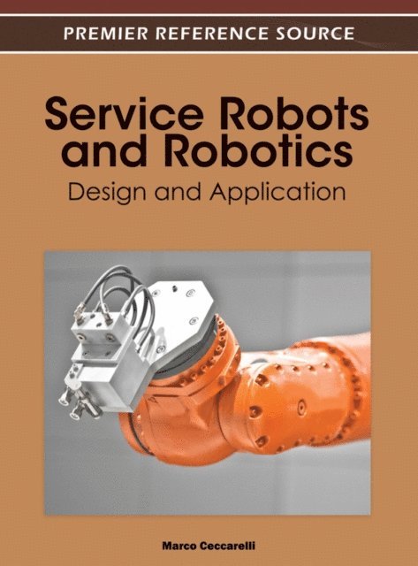 Marco - Service Robots and Robotics: Design and Application, E-bok