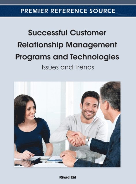 Riyad - Successful Customer Relationship Management Programs and Technologies: Issues and Trends, E-bok