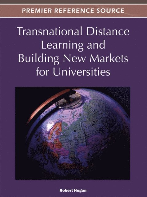 Robert - Transnational Distance Learning and Building New Markets for Universities, E-bok