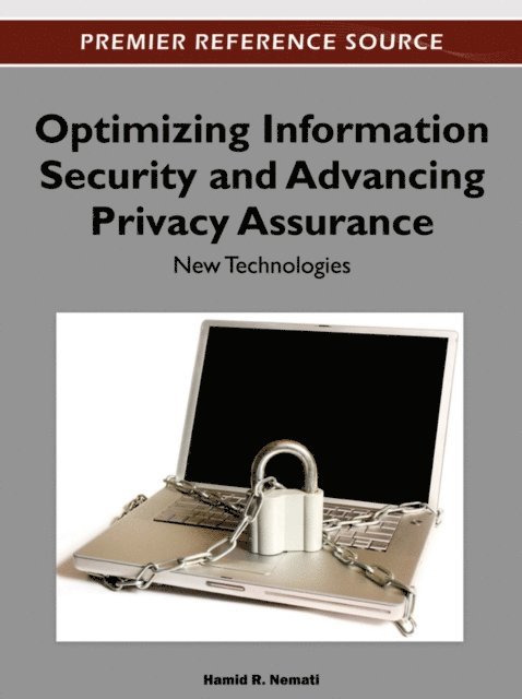 Hamid - Optimizing Information Security and Advancing Privacy Assurance: New Technologies, E-bok