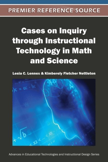 Kimberely Fletcher, Lesia - Cases on Inquiry through Instructional Technology in Math and Science, E-bok