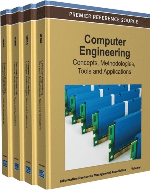 Information Resources - Computer Engineering: Concepts, Methodologies, Tools and Applications, E-bok