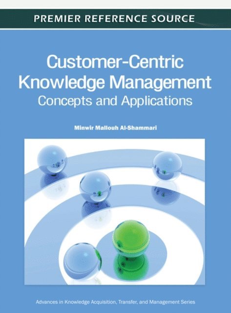 Minwir - Customer-Centric Knowledge Management: Concepts and Applications, E-bok