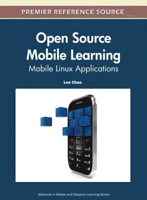 Lee - Open Source Mobile Learning: Mobile Linux Applications, E-bok