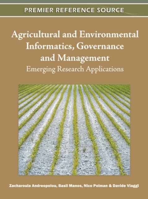 Davide, Nico, Basil, Zacharoula - Agricultural and Environmental Informatics, Governance and Management: Emerging Research Applications, E-bok. Tillgänglighet: Lägg i varukorg