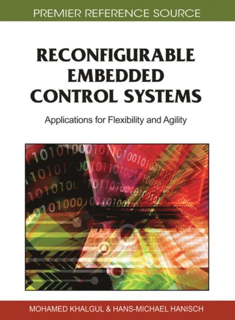 Hans-Michael, Mohamed - Reconfigurable Embedded Control Systems: Applications for Flexibility and Agility, E-bok
