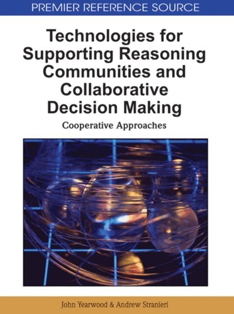Andrew, John - Technologies for Supporting Reasoning Communities and Collaborative Decision Making: Cooperative Approaches, E-bok. Tillgänglighet: Lägg i varukorg