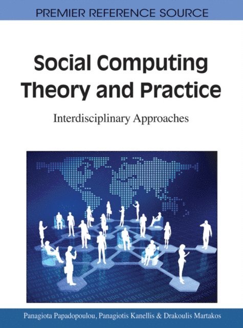 Drakoulis, Panagiotis, Panagiota - Social Computing Theory and Practice: Interdisciplinary Approaches, E-bok