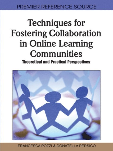 Donatella, Francesca - Techniques for Fostering Collaboration in Online Learning Communities: Theoretical and Practical Perspectives, E-bok