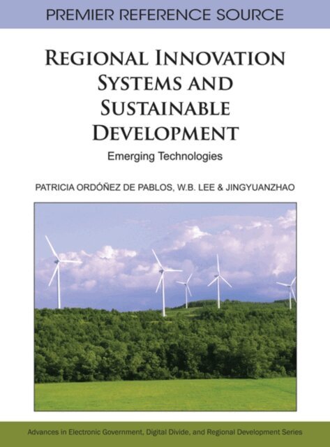 Jingyuan, W.B., Patricia - Regional Innovation Systems and Sustainable Development: Emerging Technologies, E-bok
