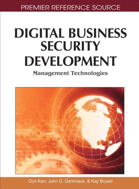Kay, John G., Don - Digital Business Security Development: Management Technologies, E-bok