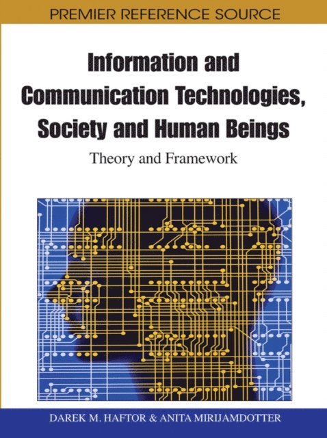 Anita, Darek - Information and Communication Technologies, Society and Human Beings: Theory and Framework (Festschrift in honor of Gunilla Bradley), E-bok. Tillgänglighet: Lägg i varukorg