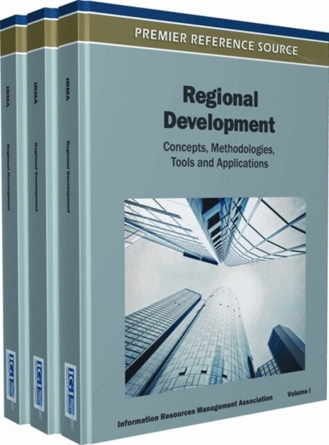 Information Resources - Regional Development: Concepts, Methodologies, Tools, and Applications, E-bok