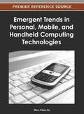 Emergent Trends in Personal, Mobile, and Handheld Computing Technologies