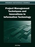 Project Management Techniques and Innovations in Information Technology