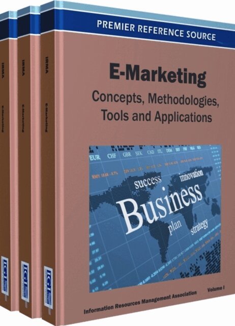 Information Resources - E-Marketing: Concepts, Methodologies, Tools, and Applications, E-bok