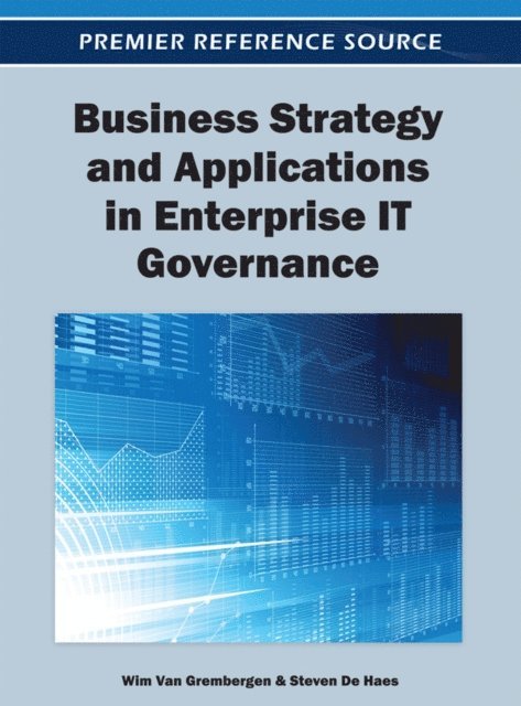 Steven, Wim - Business Strategy and Applications in Enterprise IT Governance, E-bok
