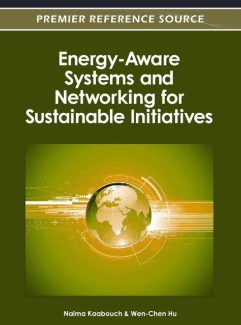 Wen-Chen, Naima - Energy-Aware Systems and Networking for Sustainable Initiatives, E-bok