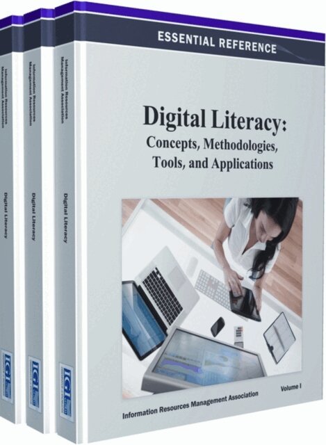 Information Resources Management Association - Digital Literacy: Concepts, Methodologies, Tools, and Applications, E-bok. Tillgänglighet: Lägg i varukorg