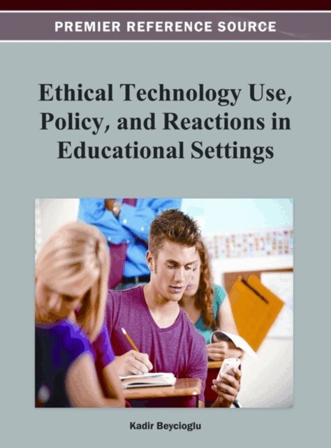 Kadir - Ethical Technology Use, Policy, and Reactions in Educational Settings, E-bok. Tillgänglighet: Lägg i varukorg