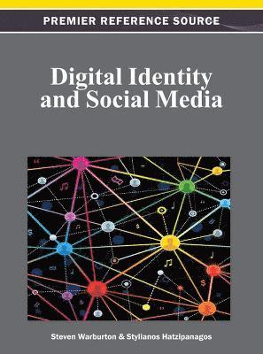 Steven Warburton, Stylianos Hatzipanagos - Digital Identity and Social Media, Inbunden