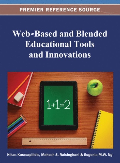 Eugenia M. W., Mahesh, Nikos - Web-Based and Blended Educational Tools and Innovations, E-bok