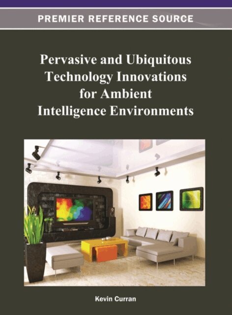 Kevin - Pervasive and Ubiquitous Technology Innovations for Ambient Intelligence Environments, E-bok. Tillgänglighet: Lägg i varukorg