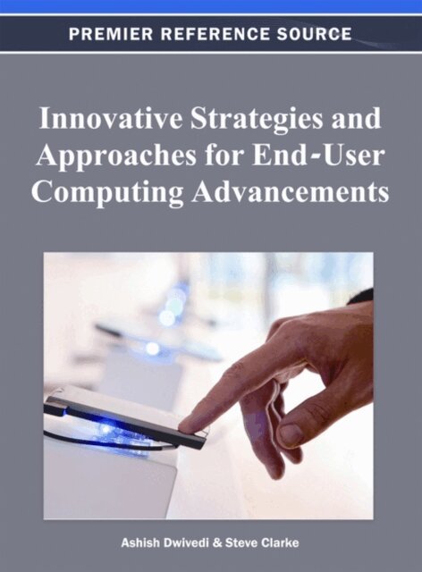 Steve, Ashish - Innovative Strategies and Approaches for End-User Computing Advancements, E-bok. Tillgänglighet: Lägg i varukorg