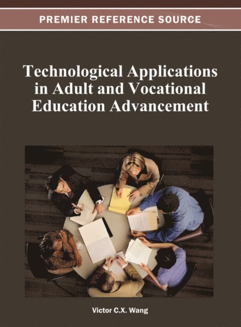 Viktor X. - Technological Applications in Adult and Vocational Education Advancement, E-bok