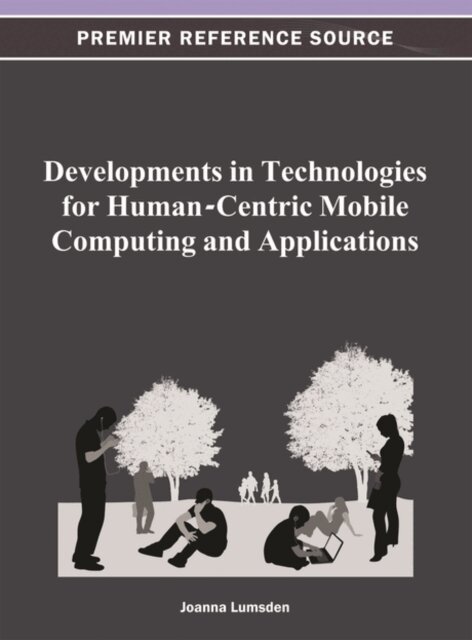 Joanna - Developments in Technologies for Human-Centric Mobile Computing and Applications, E-bok. Tillgänglighet: Lägg i varukorg