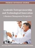 Academic Entrepreneurship and Technological Innovation