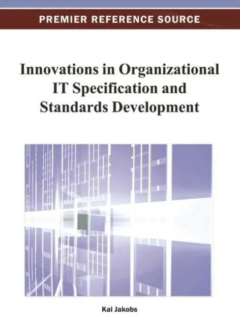 Kai Jakobs - Innovations in Organizational IT Specification and Standards Development, E-bok. Tillgänglighet: Lägg i varukorg