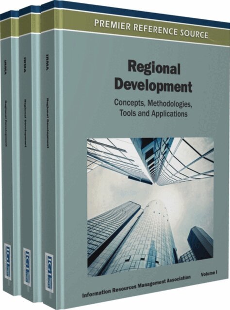 Information Resources - Regional Development: Concepts, Methodologies, Tools, and Applications, E-bok