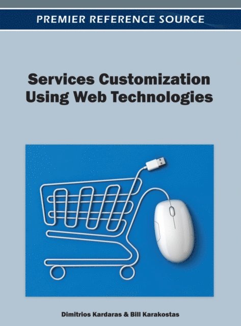 Bill, Dimitris - Services Customization Using Web Technologies, E-bok