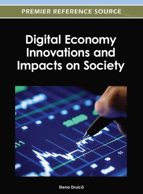 Elena - Digital Economy Innovations and Impacts on Society, E-bok