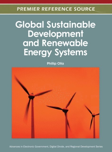 Phillip - Global Sustainable Development and Renewable Energy Systems, E-bok