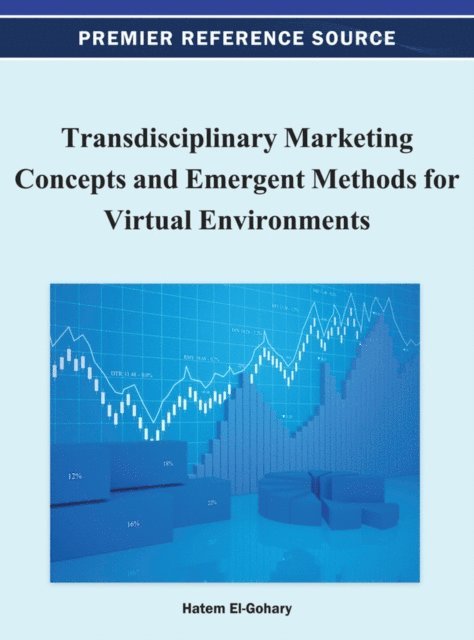 Hatem - Transdisciplinary Marketing Concepts and Emergent Methods for Virtual Environments, E-bok