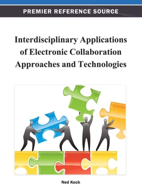 Ned - Interdisciplinary Applications of Electronic Collaboration Approaches and Technologies, E-bok. Tillgänglighet: Lägg i varukorg