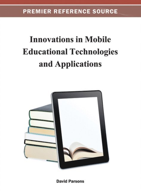 David - Innovations in Mobile Educational Technologies and Applications, E-bok
