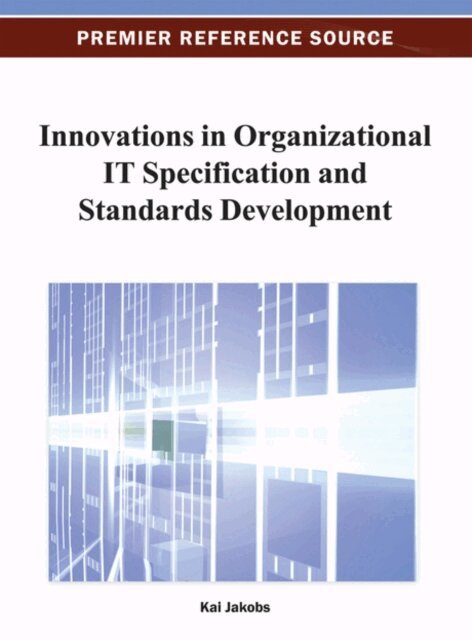 Kai - Innovations in Organizational IT Specification and Standards Development, E-bok. Tillgänglighet: Lägg i varukorg