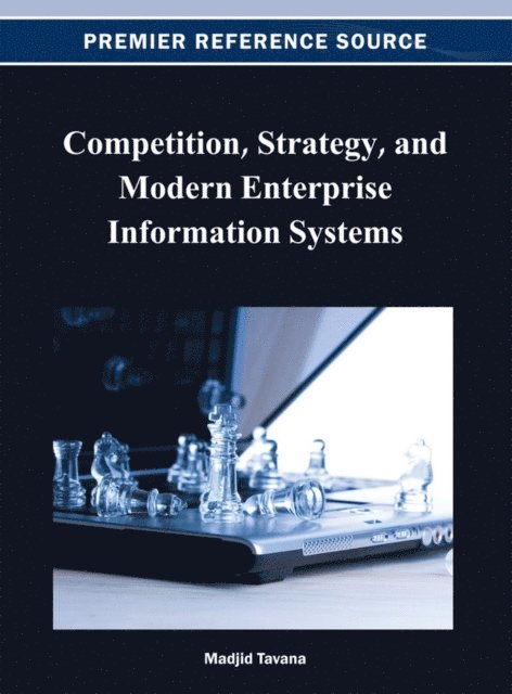 Madjid - Competition, Strategy, and Modern Enterprise Information Systems, E-bok