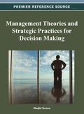 Management Theories and Strategic Practices for Decision Making
