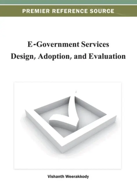 Vishanth Weerakkody - E-Government Services Design, Adoption, and Evaluation, E-bok. Tillgänglighet: Lägg i varukorg